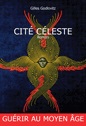 Cité Céleste - Roman